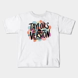 TAYLORS VERSION Kids T-Shirt